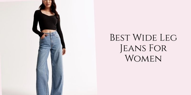 best wide leg jeans for women