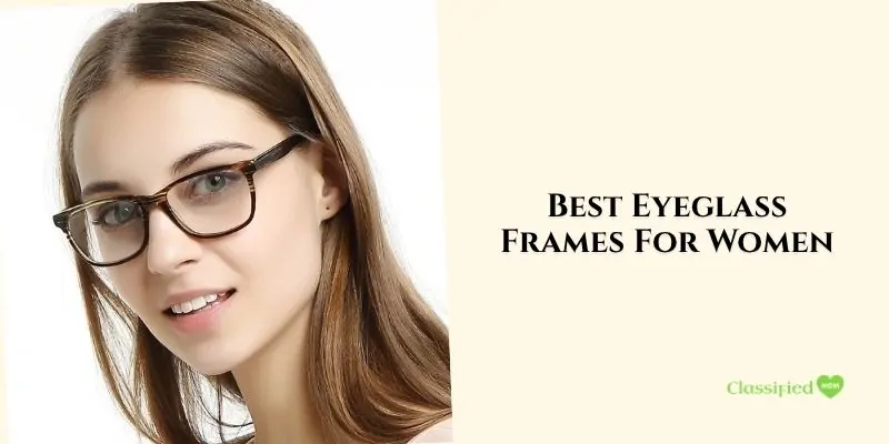 best eyeglass frames for women