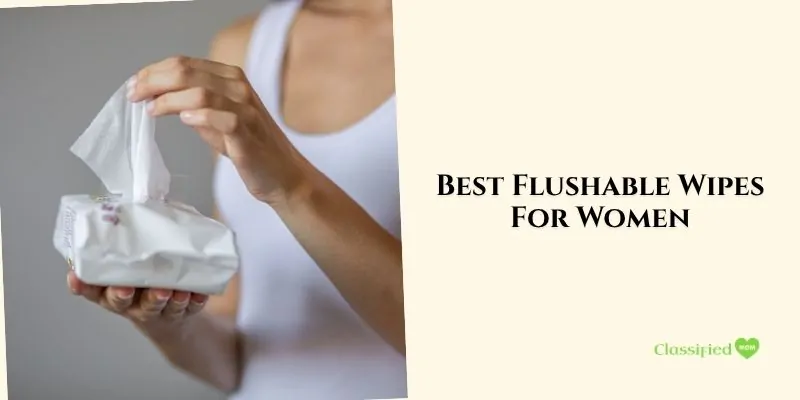best flushable wipes for women