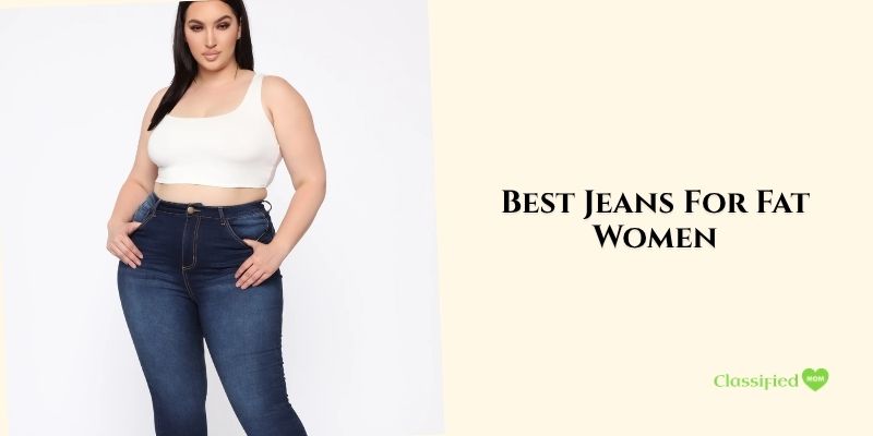 best jeans for fat women