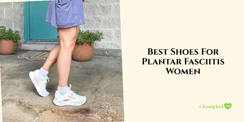 best shoes for plantar fasciitis women