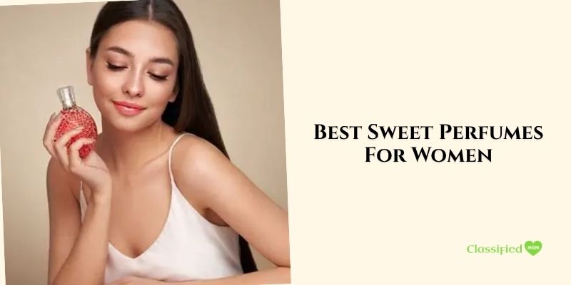 best sweet perfumes for women